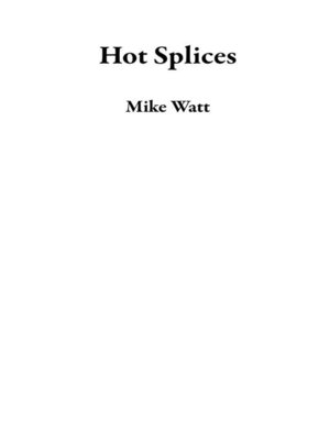 cover image of Hot Splices